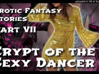Captivating fantazija zgodbe 7: crypt od na spogledljiva plesalka
